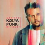Kolya Funk - Around My Heart