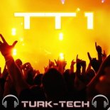 Turk-Tech - TT 1 (Extended Mix)
