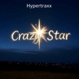Hypertraxx - Crazy Star (David Express vs Stecat Remix Extended)