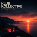 Klub Kollective - Midnight Sun (Mindblast Remix)