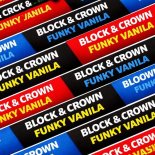 Block & Crown - Funky Vanila (Original Mix)