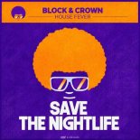 Block & Crown - House Fever (Original Mix)