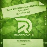 Block & Crown - No Pretending (Original Mix)