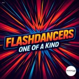 FlashDancers - One Of A Kind (Extended Mix)