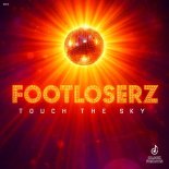 FootLoserz - Touch The Sky (Extended Mix)