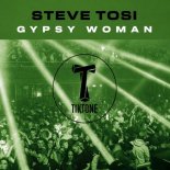 Steve Tosi - Gypsy Woman (Original Mix)