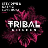 Stev Dive, DJ Spig - Love Boat (Extended Mix)