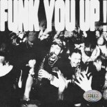 Griz - Funk You Up!