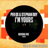Per QX, Stephan Duy - I'm Yours (Extended Mix)