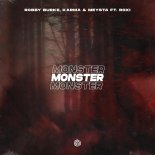Robby Burke, KARMA, MEYSTA & Roxi - Monster