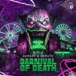 Damaxy & Unmute - Carnival Of Death (Extended Mix)