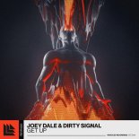 Joey Dale & Dirty Signal - Get Up (Extended Mix)