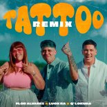 FLOR ALVAREZ x Luck Ra x Q\' Lokura - Tattoo (Remix)