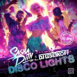 Sasha Dith & DJ Tsvetkoff - Disco Lights
