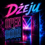 Dżeju - Open The Door (Original Mix)