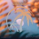 Andy Woldman - Worlds United (Extended Mix)