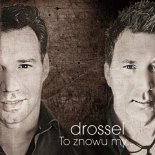 Drossel - Wszyscy Razem Złapmy Się Za Ręce