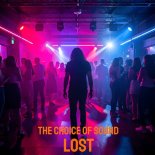 The Choice Of Sound - Lost (Original Mix)