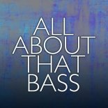 Im The One - All About That Bass Radio Edit