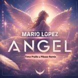 Mario Lopez - Angel (Timo Pralle Edit)