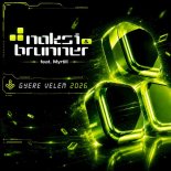 Naksi & Brunner Feat. Myrtill - Gyere Velem (Slasherz Remix)