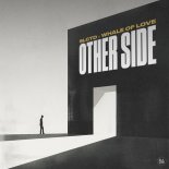 SLCTD & Whale Of Love - Other Side