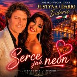 Justyna & Dario Isidoris - Serce jak neon