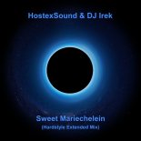 HostexSound & DJ Irek - Sweet Mariechelein (Hardstyle Extended Mix)