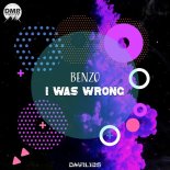Benzo (HU) - I Was Wrong (Original Mix)
