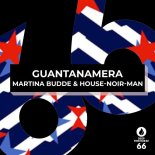 Martina Budde, HOUSE-NOIR-MAN - Guantanamera (Extended Mix)