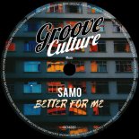 SAMO - Better For Me (Extended)