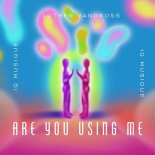 Luther Vandross - Are You Using Me (IQ Musique Rework)