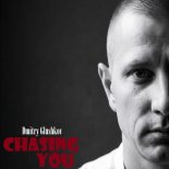Dmitry Glushkov - Chasing You (Radio Edit)