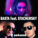 Basta feat. Stachursky - 8 Sekund (Radio Edit)
