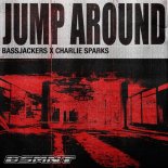 Bassjackers x Charlie Sparks - Jump Around (Radio Edit)