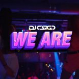 Dj Cargo - We Are (Extended Mix)