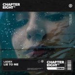 Ladex - Lie To Me (Original Mix)