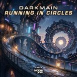 DarkMain - Running In Circles