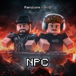Remzcore & N-XD - NPC (DJ Mix)
