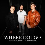 Bryan V, Manuals, Jordan Jade - Where Do I Go (Extended Mix)
