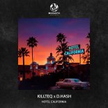 KiLLTEQ & D.HASH - Hotel California