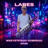 Lares - Wszystkiego dobrego 2026