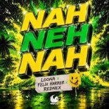 Loona X Felix Harrer & Rednex - Nah Neh Nah