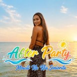 After Party - Mówili na nią Seniorita