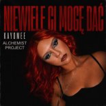 Kayomee, Alchemist Project - Niewiele Ci mogę dać