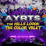 Ayrts - The Hills look a color violet (The Weekend, Tory Lanez)