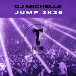 DJ Michelle (IT) - Jump 2k26 (Original Mix)