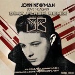 John Newman - Love Me Again (Dima Flash Remix)