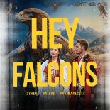 2SHER, MAJLOS, PAN MARECZEK - Hey Falcons