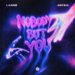 Lanne & Joysic - Nobody but You (Extended Mix)